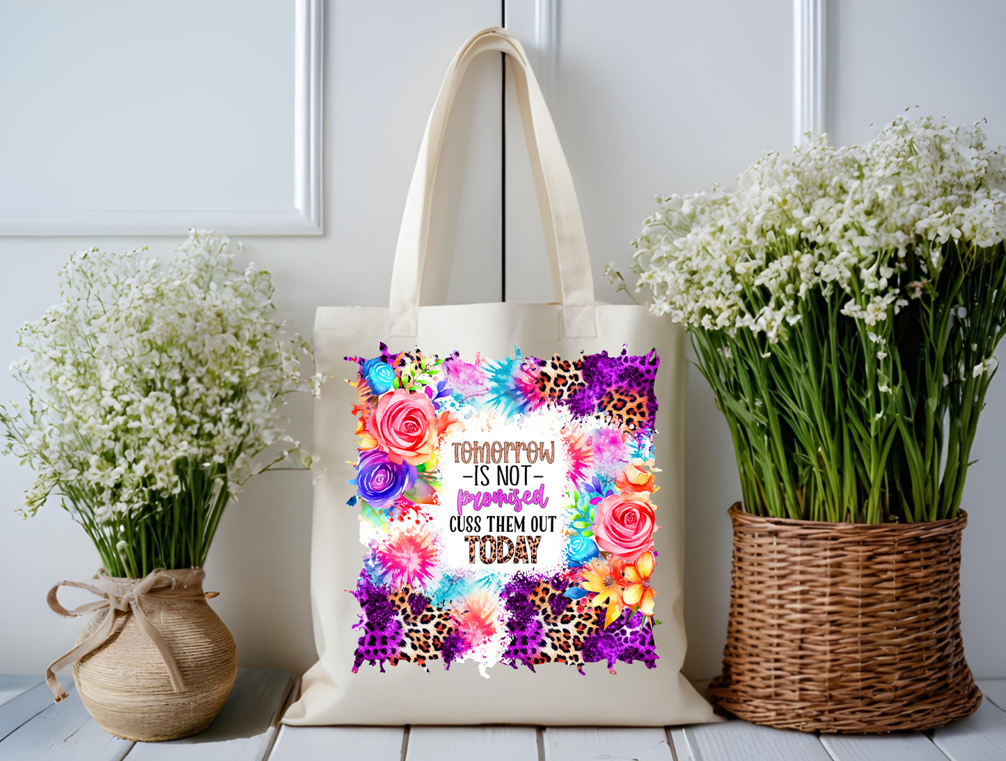 Cuss Them Out Today Color Burst Tote Bag