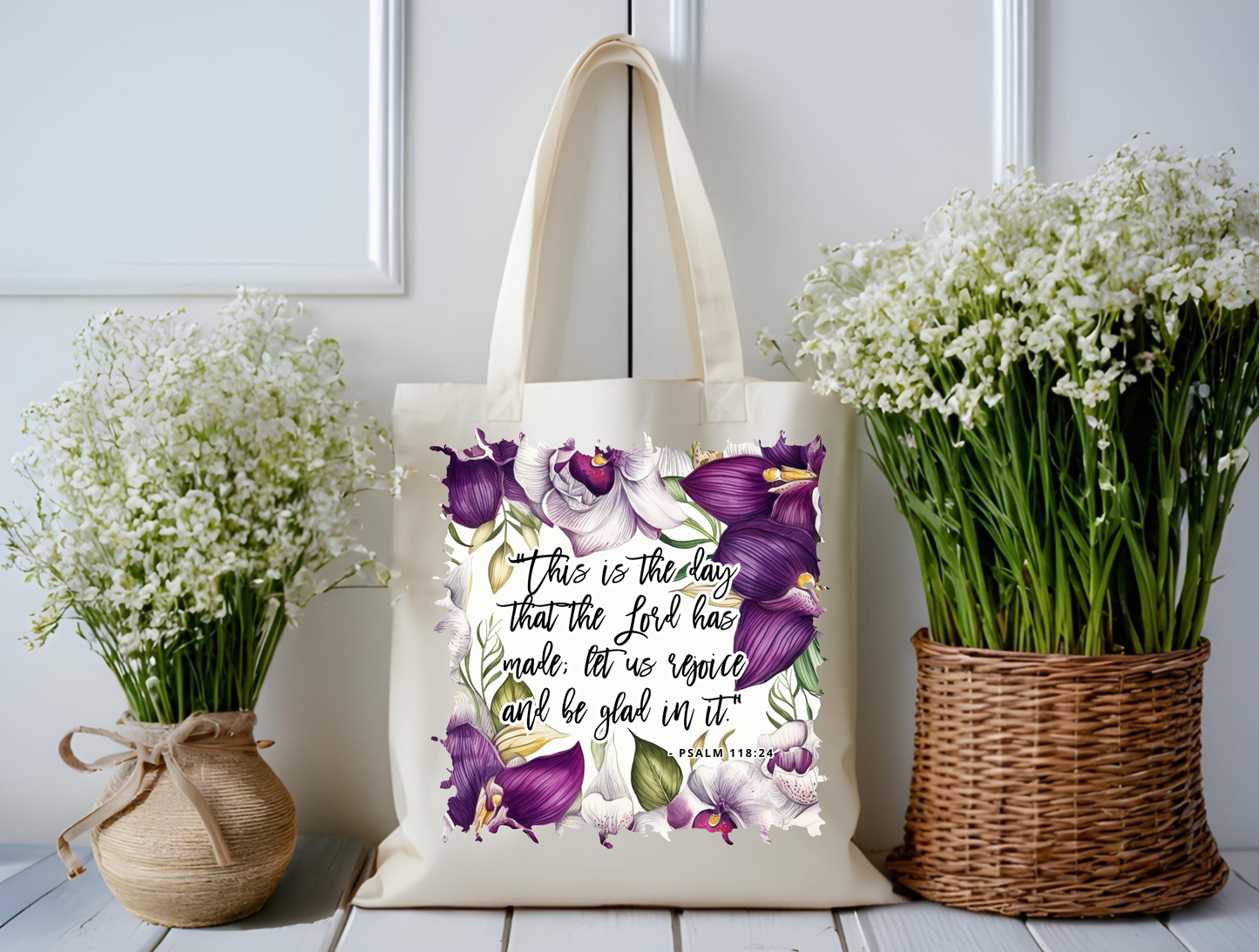 Rejoice & Bloom Psalm 118 Tote Bag