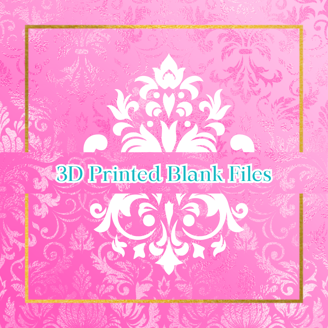 3D Printed Blank Files