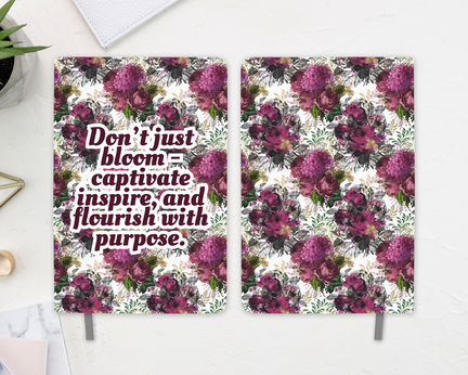 “Flourish with Purpose” Captivating Floral Journal