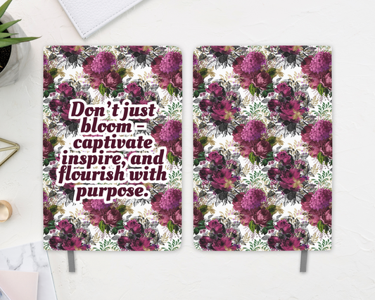 “Flourish with Purpose” Captivating Floral Journal