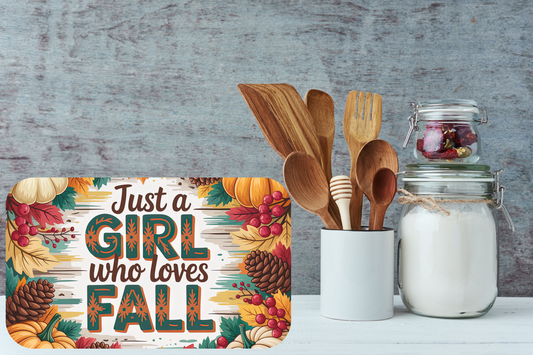 Just a Girl Who Loves Fall Cutting Board