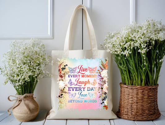 Live Laugh Love Butterfly Inspiration Tote Bag
