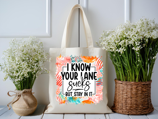 Mind Your Lane Tote Bag