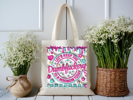 Minimum Madness Tote Bag