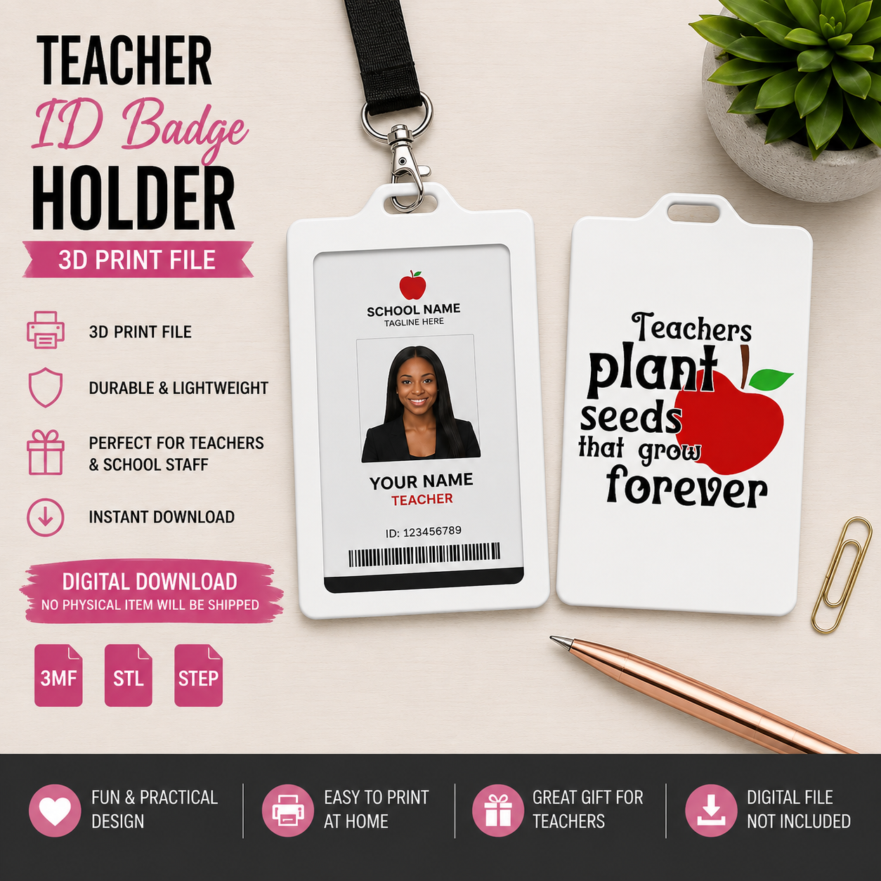 Teachers Plant Seeds That Grow Forever – ID Badge Holder 3D Print File