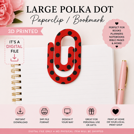 Large Polka Dot Paperclip / Bookmark – Digital 3D Print File