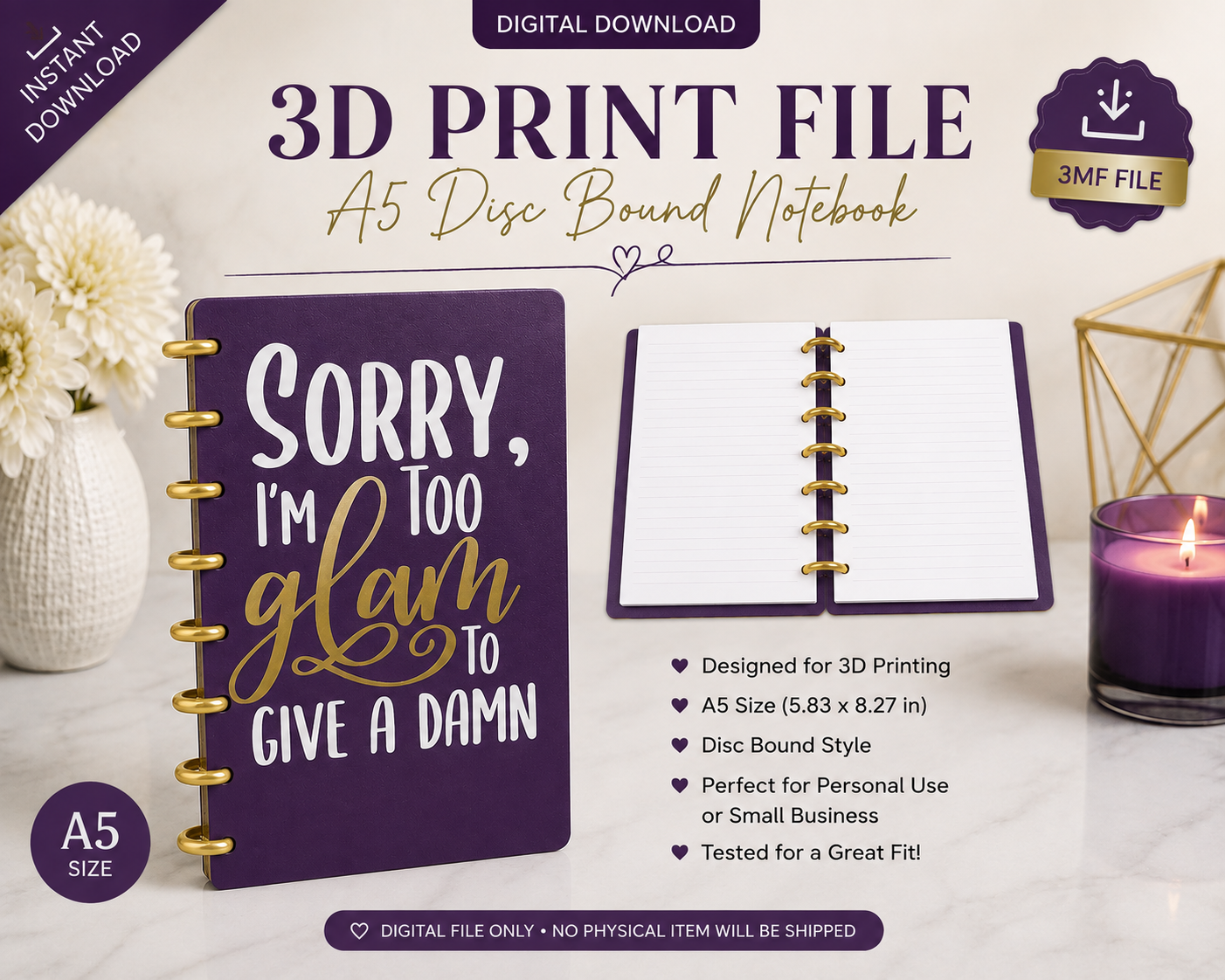 Sorry I'm Too Glam to Give a Damn – A5 Disc Bound Notebook 3D Print File
