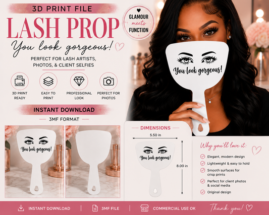 You Look Gorgeous Lash Photo Prop 3MF File